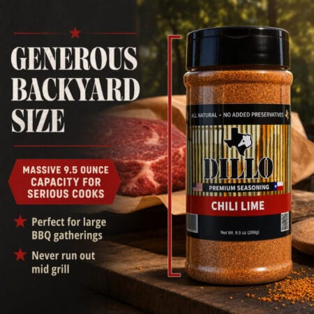 Promotional image for Dillo Chili Lime Premium Seasoning showing a large 9.5-ounce bottle next to a thick, raw steak on a wooden cutting board. Bold text reads, "Generous Backyard Size" and notes its "Massive 9.5 ounce capacity for serious cooks," adding that it is "Perfect for large BBQ gatherings" and ensures you "Never run out mid grill."