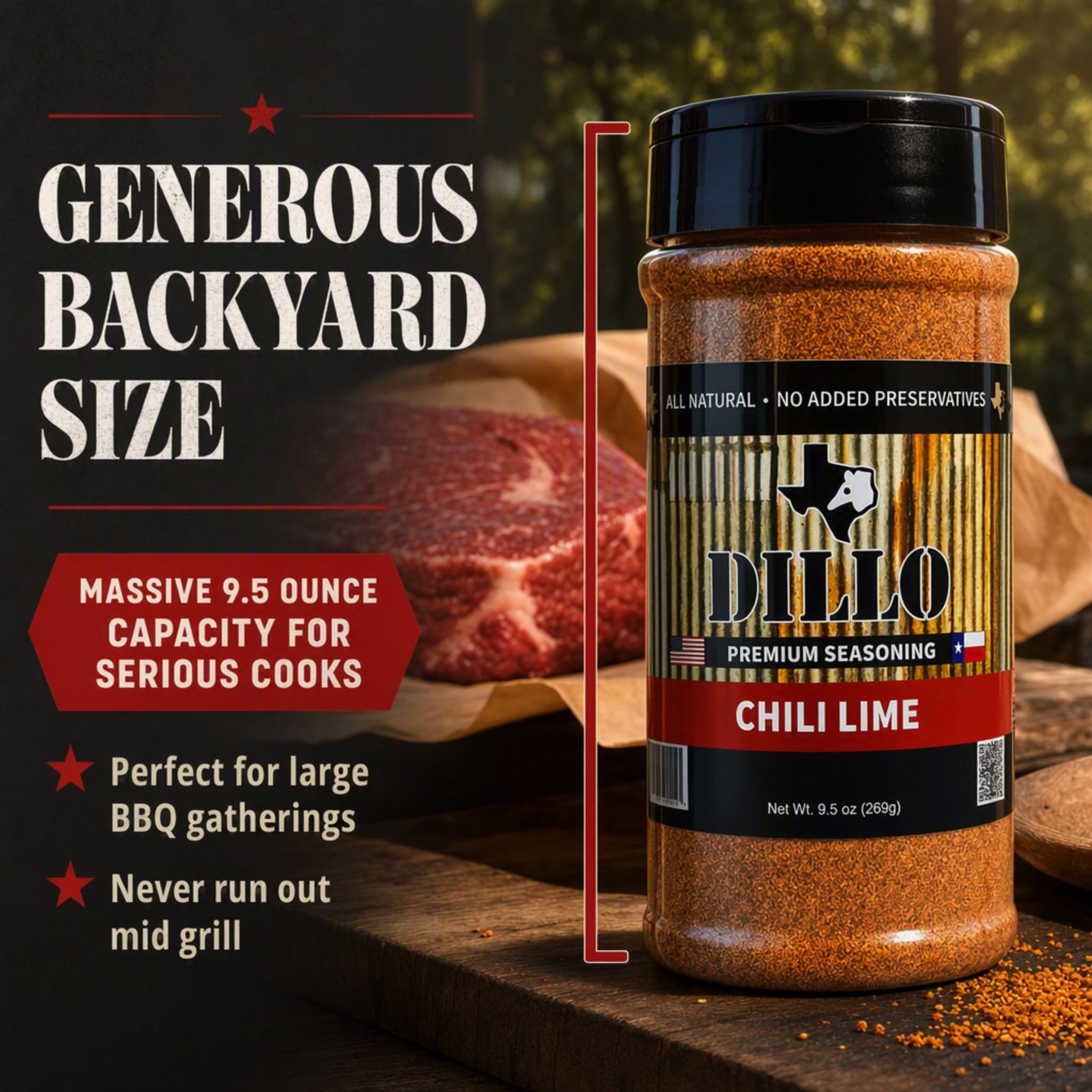 Promotional image for Dillo Chili Lime Premium Seasoning showing a large 9.5-ounce bottle next to a thick, raw steak on a wooden cutting board. Bold text reads, "Generous Backyard Size" and notes its "Massive 9.5 ounce capacity for serious cooks," adding that it is "Perfect for large BBQ gatherings" and ensures you "Never run out mid grill."