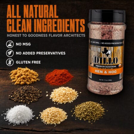 An infographic titled "All Natural Clean Ingredients. Honest to goodness flavor architects," displaying a bottle of Dillo Hen & Hog seasoning next to small piles of its raw spices on a dark wood surface. Text on the left highlights that the product has "No MSG," "No Added Preservatives," and is "Gluten Free."